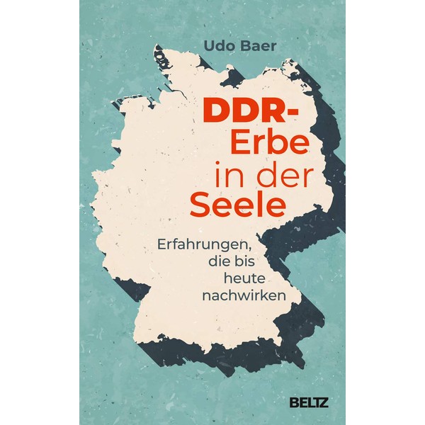 DDR-Erbe in der Seele: Erfahrungen, die bis heute nachwirken