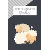 Briefe an mein Baby: Liniertes Tagebuch zum Schreiben von Gedanken, Erinnerungen und Wünschen, perfektes Geschenk für einen besonderen Anlass - gedankvolles Andenken