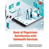 Book of Physicians Satisfaction with Telehealth Services