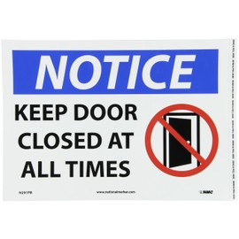 NMC N291PB NOTICE - KEEP DOOR CLOSED AT ALL TIMES -14 in. x 10 in. PS Vinyl Notice Sign with Graphic, White/Black Text on Blue/White Base