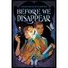 Before We Disappear