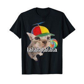 Lalalalalala Meme Silly Cat Meme With Lollipop Funny Memes T-Shirt