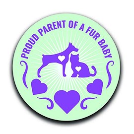 More Shiz Proud Parent of A Fur Baby Decal Sticker Car Truck Van Bumper Window Laptop Cup Wall - Two 5 Inch Decals - MKS0356