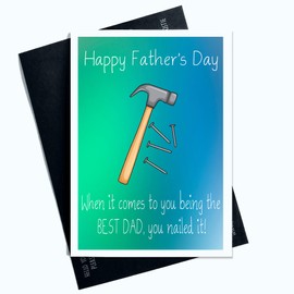 Happy Father's Day Cards When It Comes To You Being The Best Dad You Nailed It Joke Laughter Father's Day Cards Humour Hilarious Father's Day Card Green And Blue Cards SP97