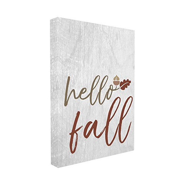 The Stupell Home DÃ©cor Collection Hello Fall Oak Leaves and