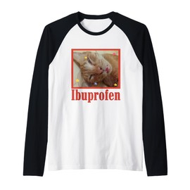 Funny Ibuprofen Cat Hilarious Cat Meme Gift for Men Women Raglan Baseball Tee
