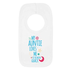 Kickass Tees Auntie Loves Me To The Moon And Back 1 Baby Bib One Size White Funny Sweet Cute New Born Baby