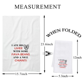 BDPWSS Silence Lambs Horror Movie Kitchen Towel I Ate His Liver with Some Fava Beans and a Nice Chianti Hannibal Lecter Fan (His Liver TW)