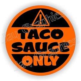 Stickers Decals Decorative Taco Sauce ONLY Vinyl Sticker Decal Fuel Tank Label Orange & Black