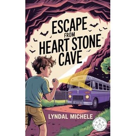 Escape From Heart Stone Cave: Sam's Story: 1