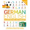 German - English Illustrated Dictionary: A Bilingual Visual Guide to