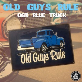 Old Guys Rule Vintage Metal Tin Sign, Blue Truck - Gift for Dad, Grandpa, Husband, Father's Day, Birthday - Retro Novelty Wall Decor for Man Cave, Garage, Antique Truck Enthusiasts (18x12 Rectangle)