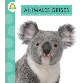 Animales grises (Spanish Edition)