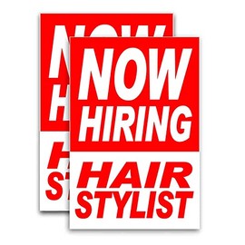 Now Hiring Hair Stylist (24" X 36") Vinyl Decal Only (Pack of 2)