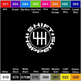 Oracal SHIFT HAPPENS Vinyl Decal Sticker Window Car Truck Drift JDM Drift - 6 inch