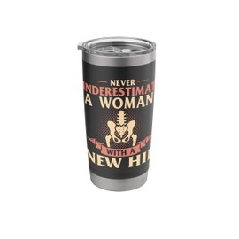 Woman With A New Hip - Hip Replacement Surgery Recovery Stainless Steel Insulated Tumbler