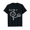 Funny Saying Plz Use It, Use Your Brain T-Shirt