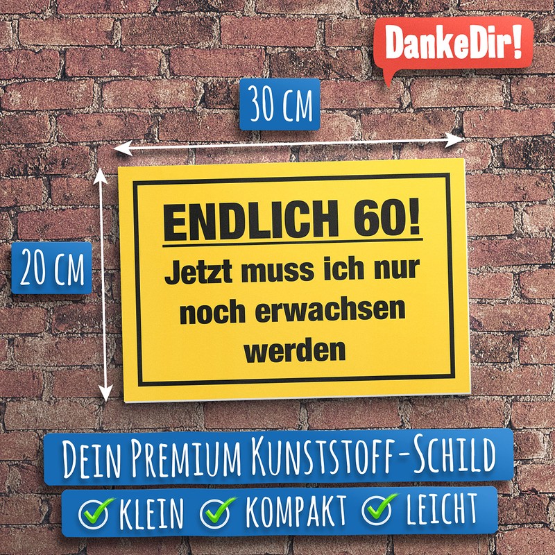 DankeDir! Endlich 60 Jahre Schild - Geschenk 60. Geburtstag bester