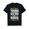 Young Gifted And Black History Shirts For Boys African T-Shirt