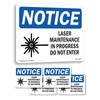 Laser Maintenance In Progress Do Not Enter OSHA Notice Rigid