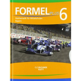 Formel PLUS 6. Ausgabe Bayern Mittelschule: Schulbuch Klasse 6 (Formel PLUS. Ausgabe für Bayern Mittelschule ab 2017)