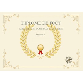 Football Diplomas for Congratulations and Success. Landscape Format - Display DIN A4 Laminated Matt - Display DIN A4 Laminated Matt