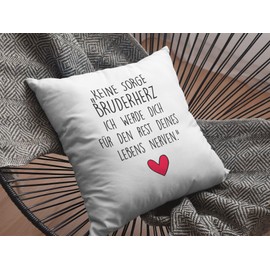 LIEBTASTISCH Liebes Cushion Cover with Saying "Keine Sorge, Bruderherz. Ich werde Dich für den Rest deines Lebens Nerven" - Cushion Cover - Decorative Cushion - White 40 cm x 40 cm - Liebe - Bruder