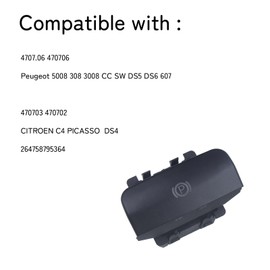 DKAEUK PGBS002 Handbrake Parking Switch Button Fit For Cit.roe.n C4 GRAND PICASSO II 2013-2015, C4 PICASSO II 2013-2016, DS4 2011-2015, PEU.GEO.T 3008 MPV (0U_) 2011-2016 OE# 470703 470702 96551922ZD