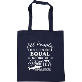 Hippowarehouse All People Are Are Created Equal But Only The Finest Love Sharks Tote Shopping Gym Beach Bag 42cm x38cm, 10 litres