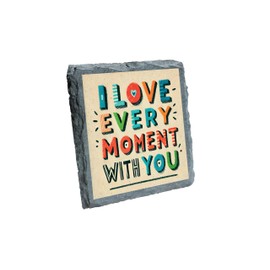 I Love Every Moment With You - Hand-Drawn Crayon Style Stone Coaster Gift for Dad (slco-kf25-4010)