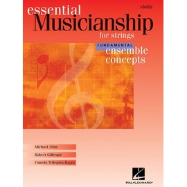 Essential Musicianship for Strings - Ensemble Concepts: Fundamental Level - Violin