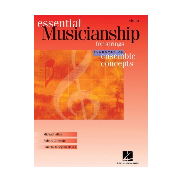 Essential Musicianship for Strings - Ensemble Concepts: Fundamental Level -