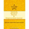 2023 Planner and Empowerment Journal: Dream Big. Dream Bold. Dream