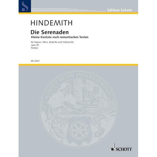 Die Serenaden: Kleine Kantate nach romantischen Texten. op. 35. Soprano, Oboe, Viola and Cello. soprano. Partition.