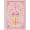 Cosmopolitan Love Spells: Rituals and Incantations for Getting the Relationship
