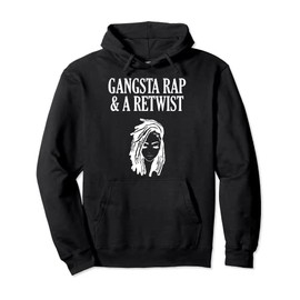 GANGSTA RAP AND A RETWIST WOMENS DREADLOCKS NATURAL HAIR Pullover Hoodie