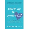 Show Up For Yourself: A Guide to Inner Growth and