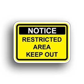 Restricted Area Warning Sticker Keep Out Vinyl Decal Attention Worker People Customers Kids Work Home Office
