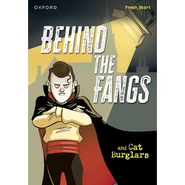 Book 15: Behind the Fangs & Cat Burglars (Read Write Inc. Fresh Start: Reading Practice)