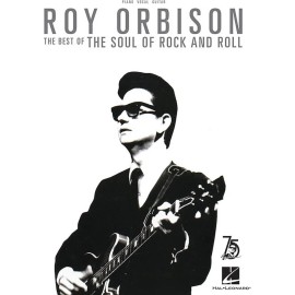 Roy Orbison - The Best of the Soul of Rock and Roll