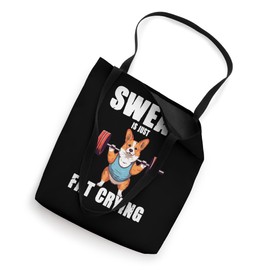 Sweat Is Just Fat Crying Cute Corgi Tote Bag