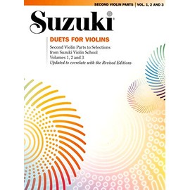 Duets for Violins: Second Violin Parts to Selections from Suzuki Violin School Volumes 1, 2 and 3