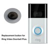 PIAOLGYI Replacement Button for Ring Video Doorbell Plus,Accessories Compatible with