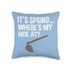 It's Spring Where's My Hoe At Throw Pillow