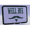 Tombstone Well, Bye Curley Bill 2"x3" hook and loop tactical