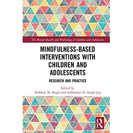 Mindfulness-based Interventions with Children and Adolescents: Research and Practice