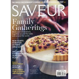 Saveur #186 2016 Magazine AN EARTHY, EXTRAVAGANT HUNTERS' FEAST A Better Chocolate Tart KOREA'S MOTHER SAUCES Perfecting Pot Roast