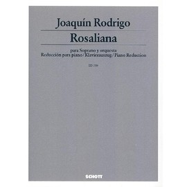 Rosaliana: 4 Lieder auf Gedichte von Rosalia de Castro. soprano and chamber orchestra. soprano. Réduction pour piano.
