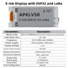 APKLVSR 2.13 Inch E-Ink LoRa Display Module, ESP32-S3 LoRa USB
