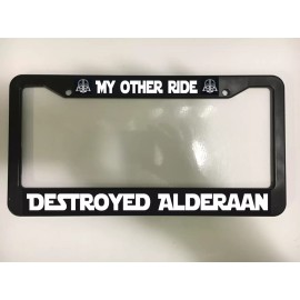 My Other Ride Destroyed ALDEERAN For Darth Vader Fans License Plate Frame NEW